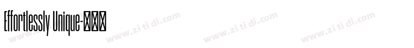 Effortlessly Unique字体转换